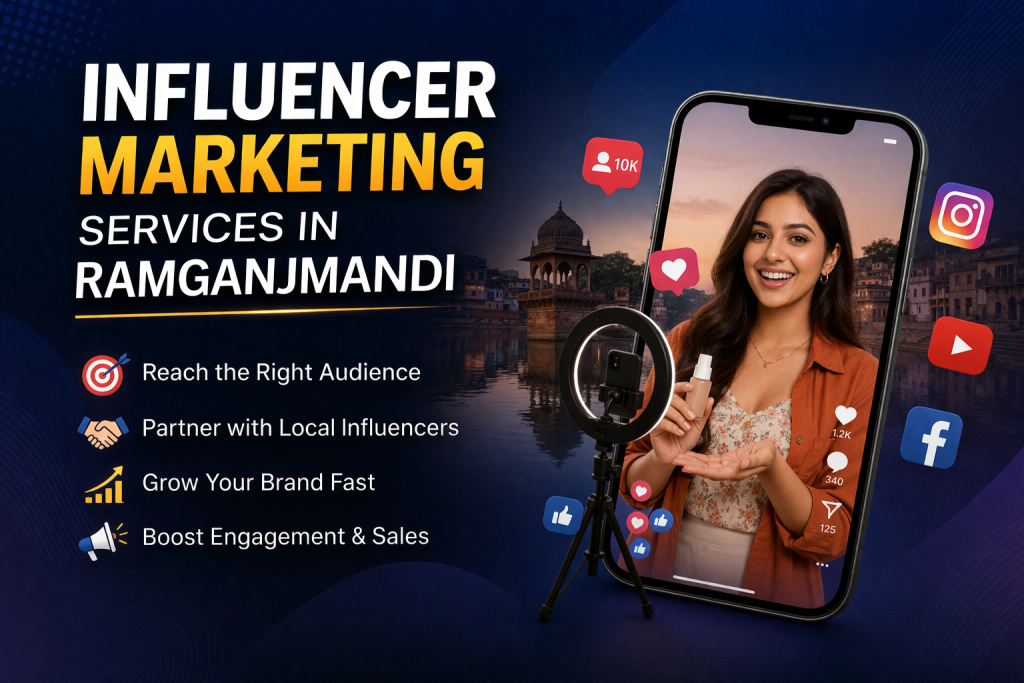 Influencer Marketing Services in Ramganjmandi
