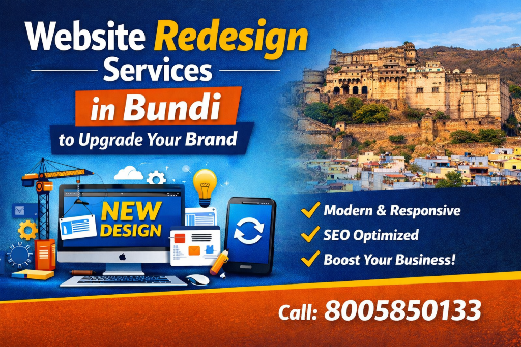 Website Redesign Services in Bundi to Upgrade Your Brand